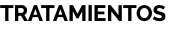 TRATAMIENTOS
